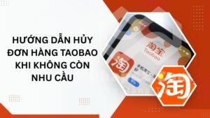 Hướng dẫn hủy đơn hàng Taobao khi không còn nhu cầu