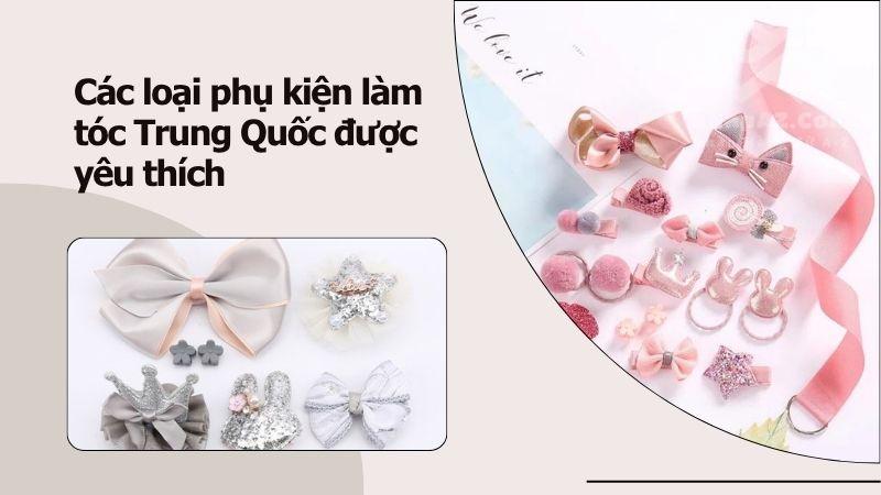 Phụ kiện làm tóc Trung Quốc: Đẹp, độc đáo dành cho phái nữ cac loai phu kien lam toc trung quoc duoc yeu thich