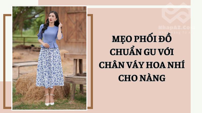 Mẹo phối đồ chuẩn gu với chân váy hoa nhí cho nàng Mẹo phối đồ chuẩn gu với chân váy hoa nhí cho nàng