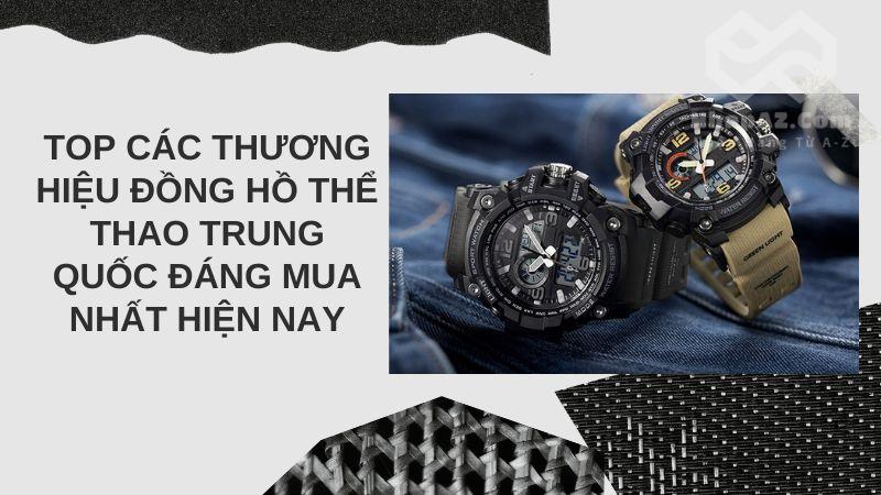 Top các thương hiệu đồng hồ thể thao Trung Quốc đáng mua nhất hiện nay top cac thuong hieu dong ho the thao trung quoc dang mua nhat hien nay