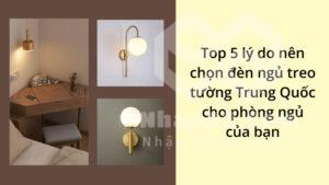 Top 5 lý do nên chọn đèn ngủ treo tường Trung Quốc cho phòng ngủ của bạn