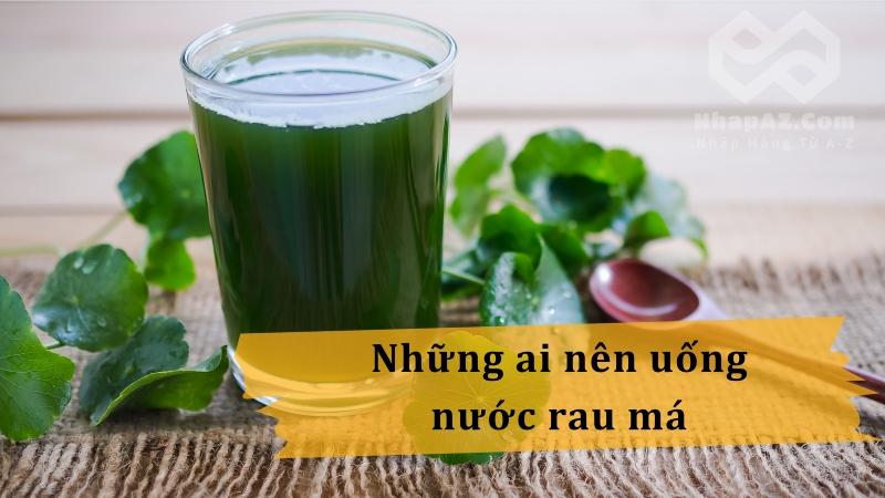 Những ai nên uống nước rau má