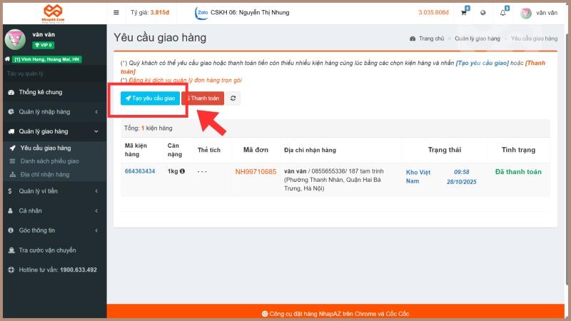 HƯỚNG DẪN NHẬP HÀNG TRUNG QUỐC TẠI NHAPAZ.COM Bạn tiếp tục chọn Tạo yêu cầu giao hàng
