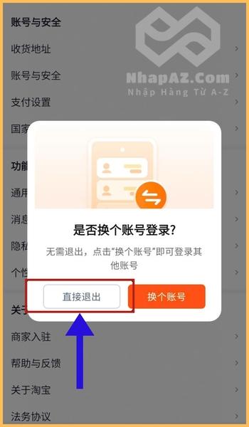 Hướng dẫn đăng xuất tài khoản Taobao nhanh chóng cho người mới Chọn vào thoát trực tiếp