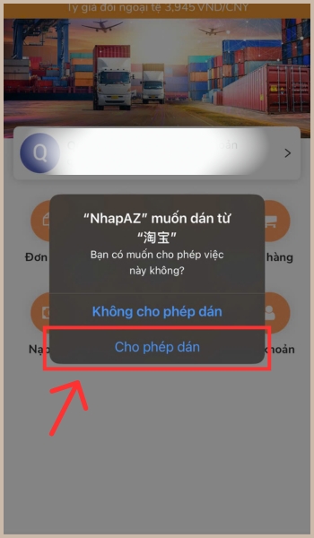 Hướng dẫn chi tiết cách đặt hàng Trung Quốc qua App NhapAZ Chọn cho phép dán