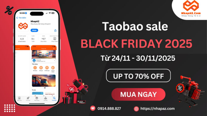 TAOBAO SALE BLACK FRIDAY 2025 - SĂN DEAL TỐT, GIÁ RẺ NHẤT NĂM