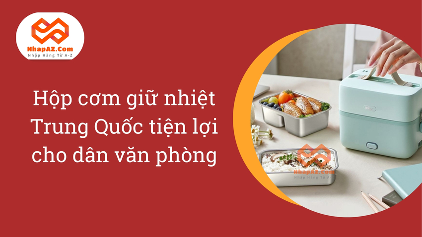 Hộp cơm giữ nhiệt Trung Quốc tiện lợi cho dân văn phòng