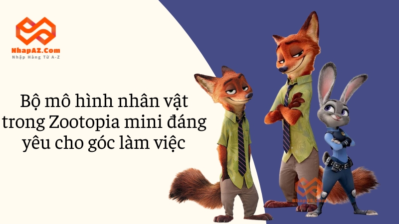 Bộ mô hình nhân vật trong Zootopia mini đáng yêu cho góc làm việc