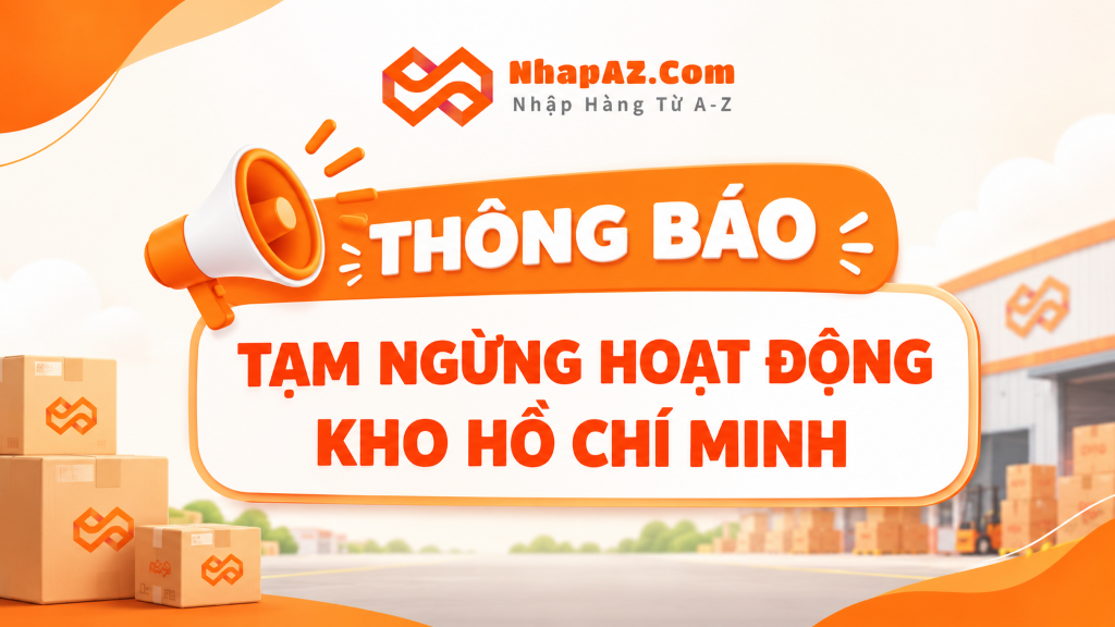 THÔNG BÁO TẠM NGỪNG HOẠT ĐỘNG KHO HỒ CHÍ MINH